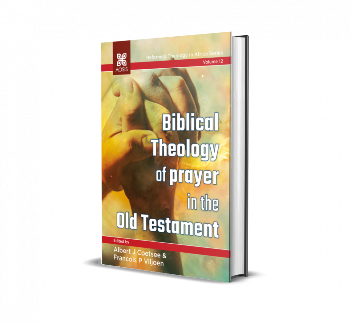 Biblical Theology of Prayer OT 2023