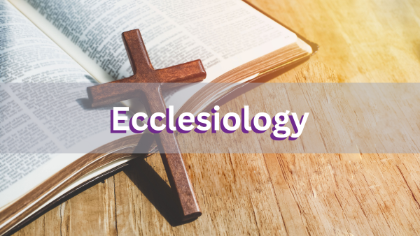 "Ecclesiology"