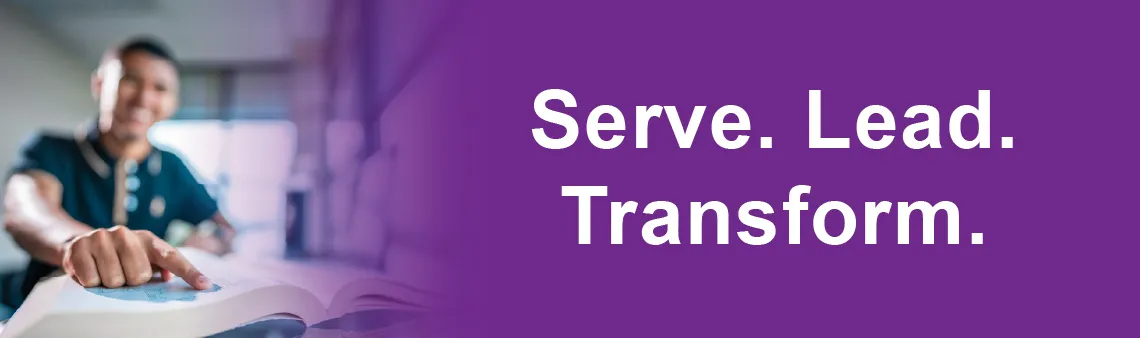 Serve. Lead. Transform