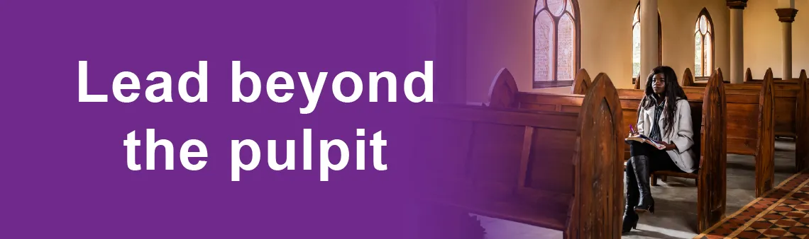 Lead beyond the pulpit
